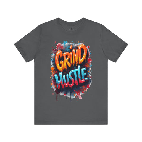 Grind Hustle Tee - Unstoppable Graffiti Urban Streetwear