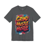 Grind Hustle Tee - Unstoppable Graffiti Urban Streetwear