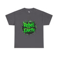 Rebel for Earth Green Graphic Tee | Eco Activist Shirt