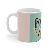 Positive Vibes Only Mug - Mint Edition