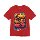 Grind Hustle Hustle T-Shirt – Bold Urban Streetwear Tee