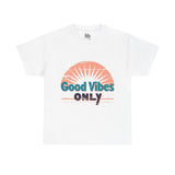 Good Vibes Only Positive Energy Typography T-Shirt