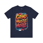 Grind Hustle Tee - Unstoppable Graffiti Urban Streetwear