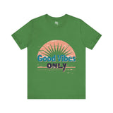 Good Vibes Only Typography T-Shirt - Positive Energy