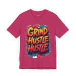 Grind Hustle Tee - Unstoppable Graffiti Urban Streetwear