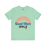 Good Vibes Only Typography T-Shirt - Positive Energy