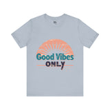 Good Vibes Only Typography T-Shirt - Positive Energy