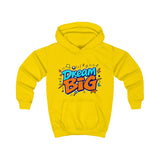 Dream Big Hoodie – Motivational Kids' Hoodie for Everyday Inspiration