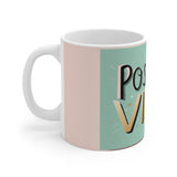 "Positive Vibes Only" Mint Mug – Uplifting & Modern Drinkware