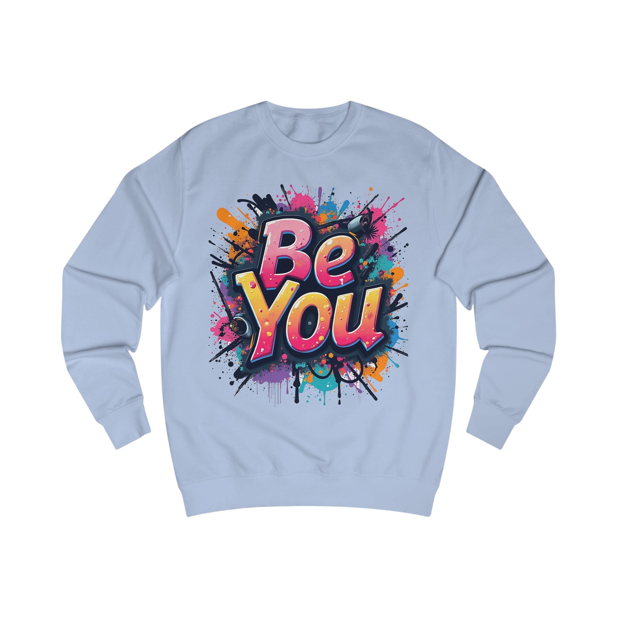 Be You Blue Sweatshirt – Graffiti Style Positive Message