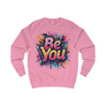 Be You Blue Sweatshirt – Graffiti Style Positive Message