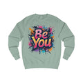 Be You Blue Sweatshirt – Graffiti Style Positive Message