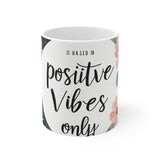 "Positive Vibes Only" Floral Mug – Inspiring and Stylish Drinkware