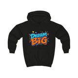 Dream Big Hoodie – Motivational Kids' Hoodie for Everyday Inspiration