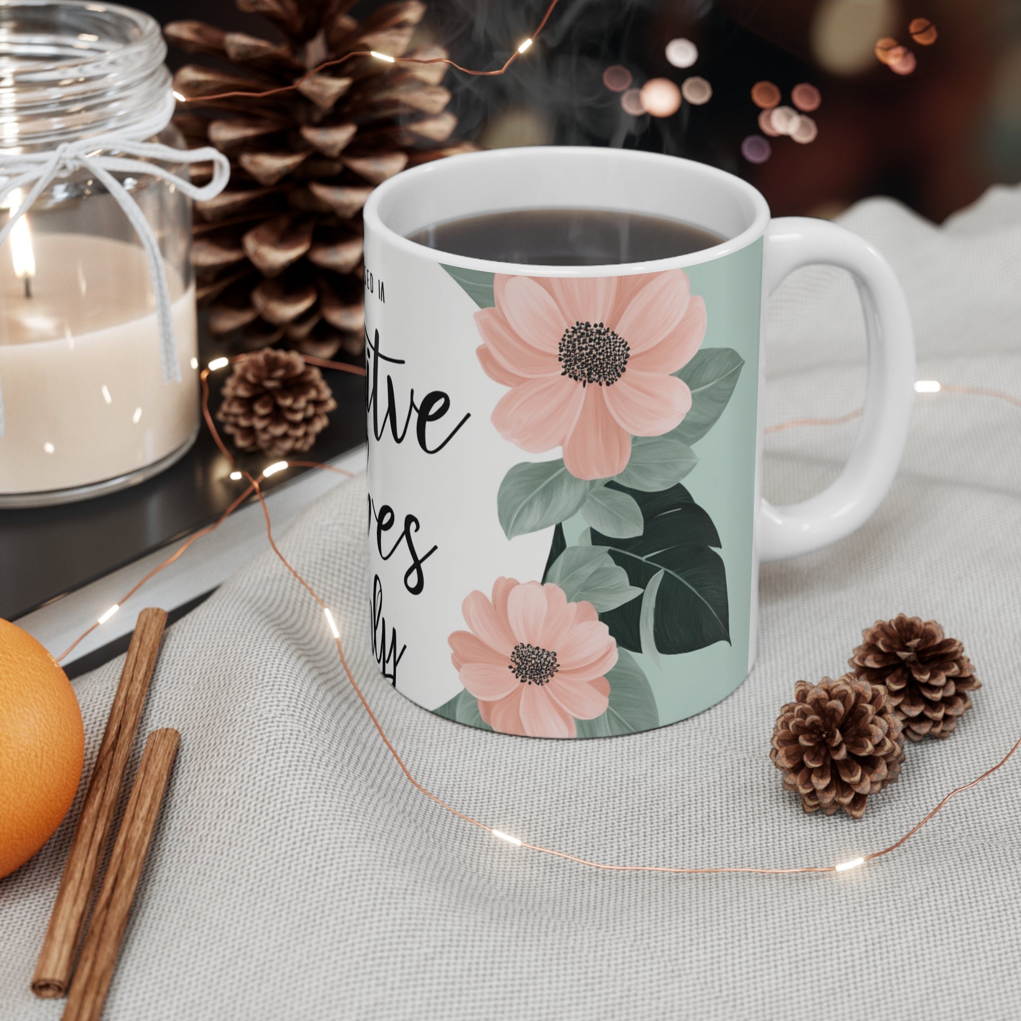 "Positive Vibes Only" Floral Mug – Inspiring and Stylish Drinkware