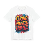 Grind Hustle Tee - Unstoppable Graffiti Urban Streetwear