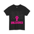 Girl Power Unleashed T-Shirt - Feminist Streetwear
