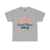 Good Vibes Only Positive Energy Typography T-Shirt